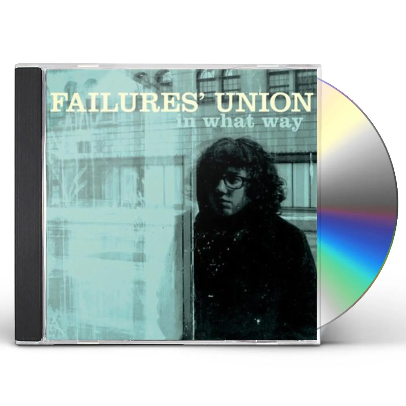 Failures' Union IN WHAT WAY CD