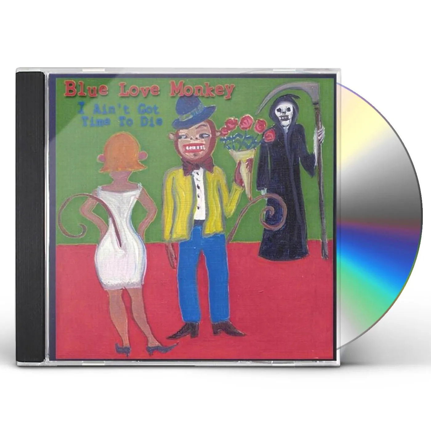 Blue Love Monkey I AINT GOT TIME TO DIE CD