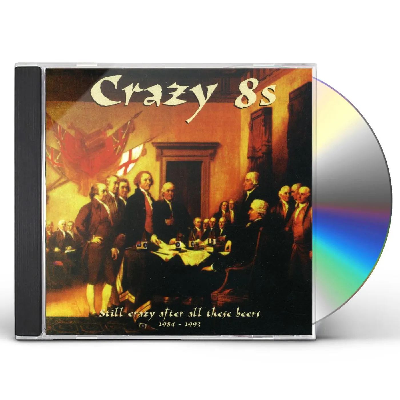 Crazy 8's STILL CRAZY AFTER ALL THESE BEERS CD