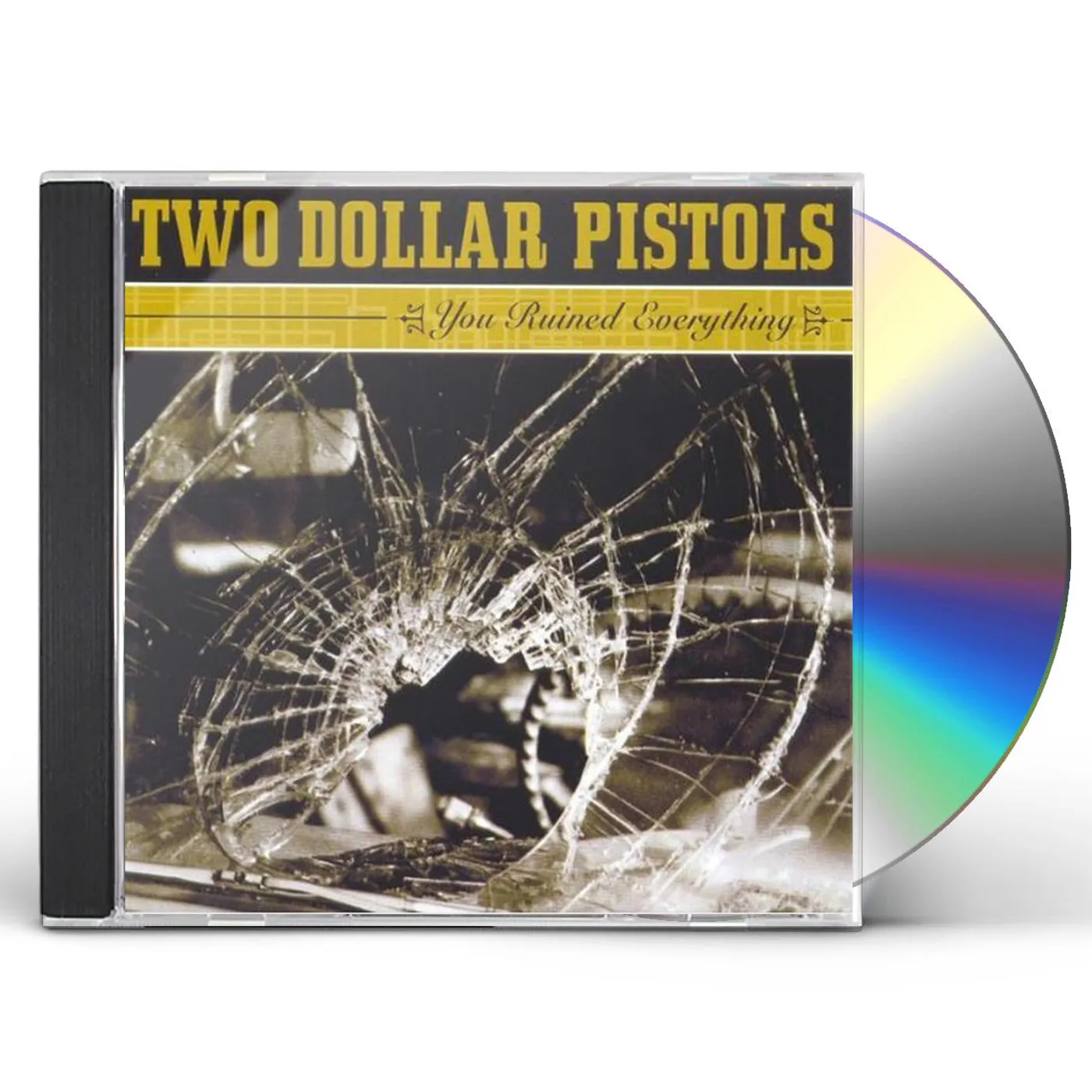 Two Dollar Pistols YOU RUINED EVERYTHING CD