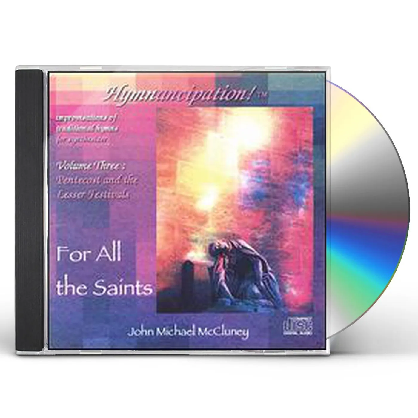 John Michael McCluney FOR ALL THE SAINTS CD