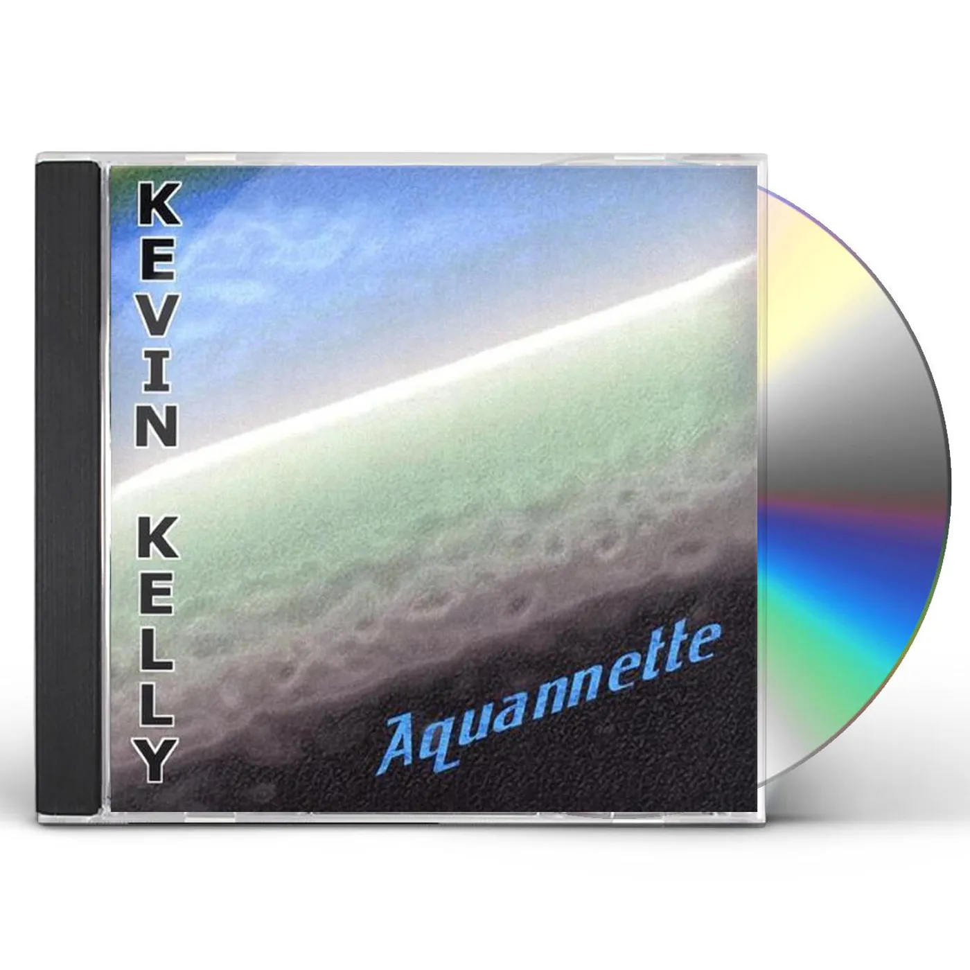 Kevin Kelly AQUANNETTE CD