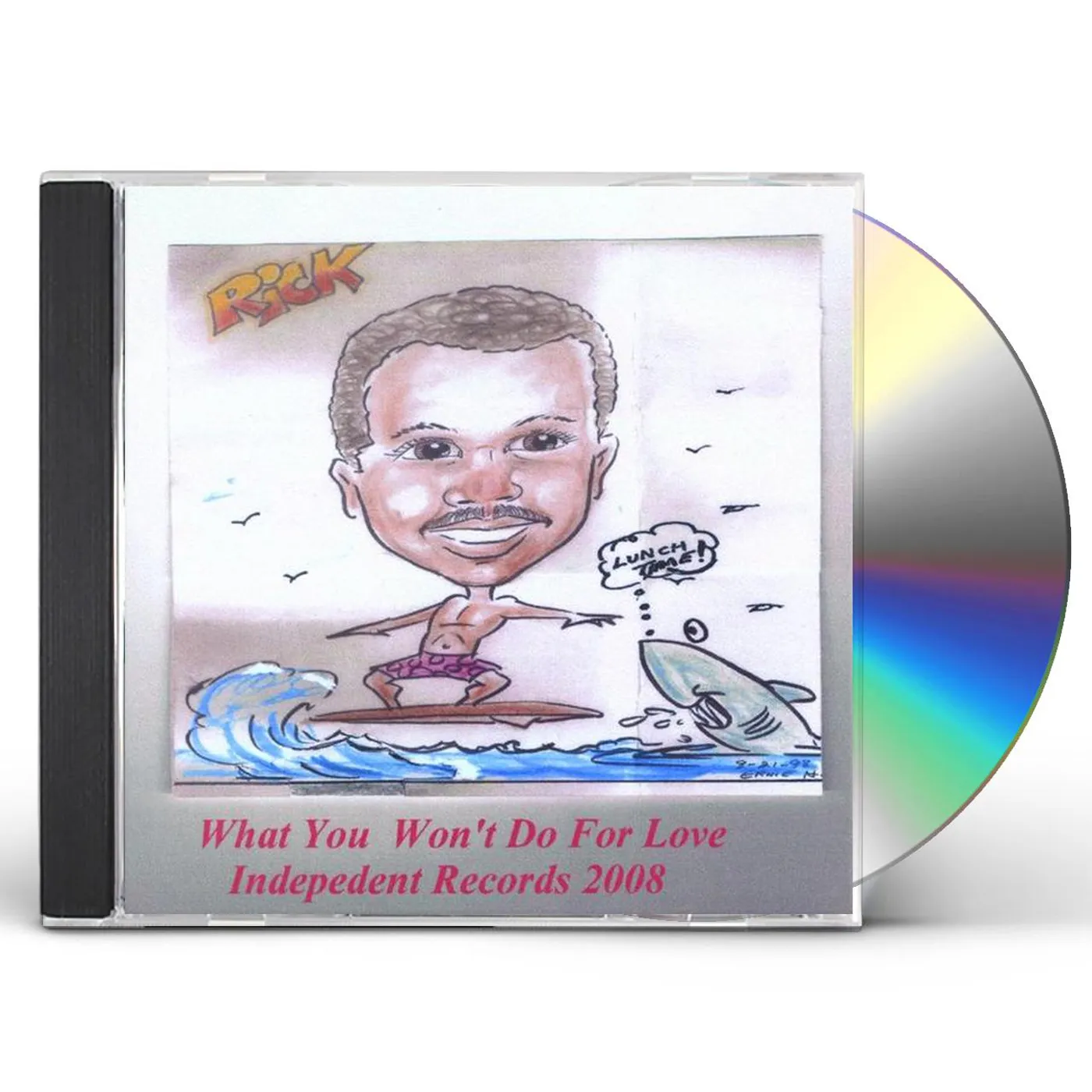 Rick WHAT YOU WON'T DO FOR LOVE CD