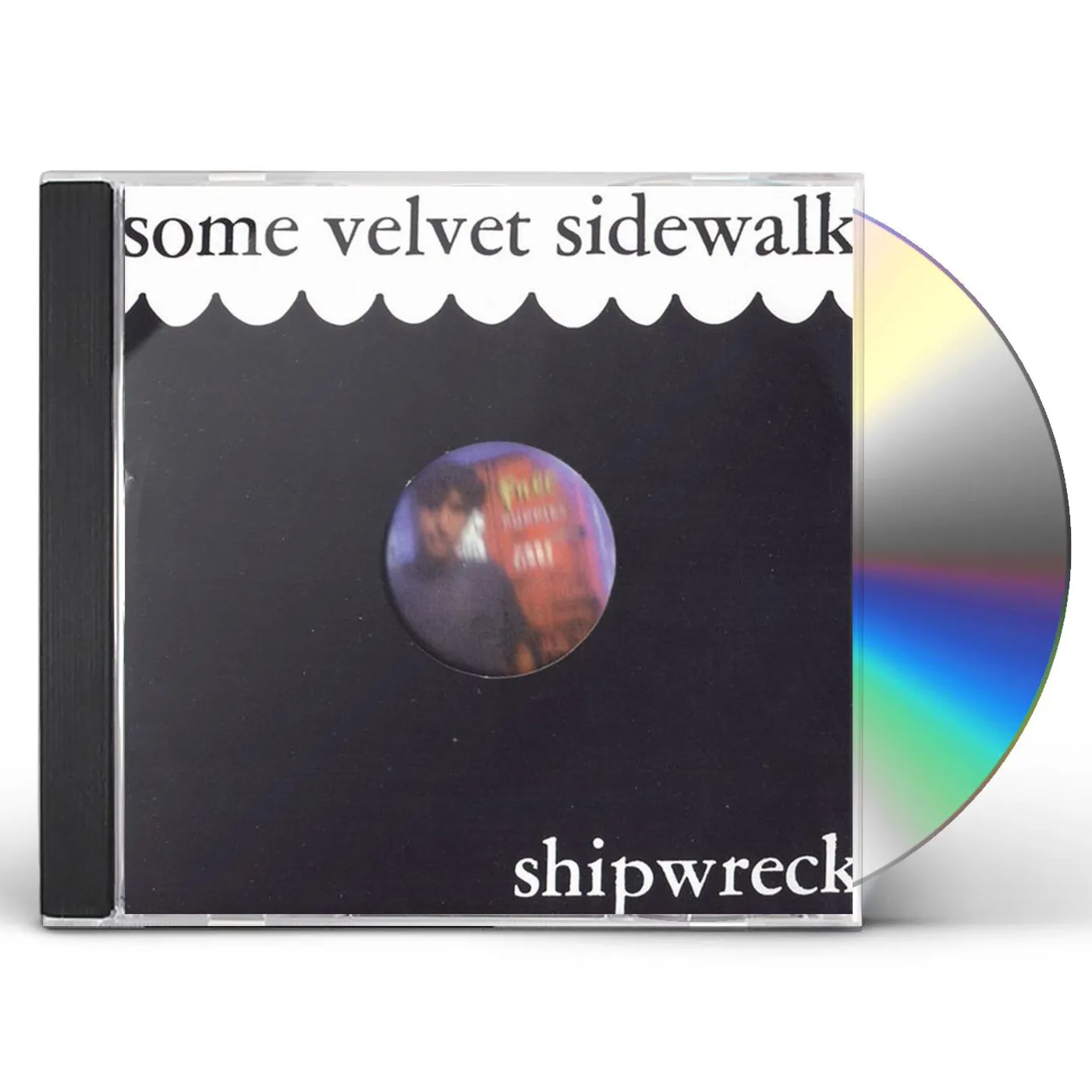 Some Velvet Sidewalk SHIPWRECK CD