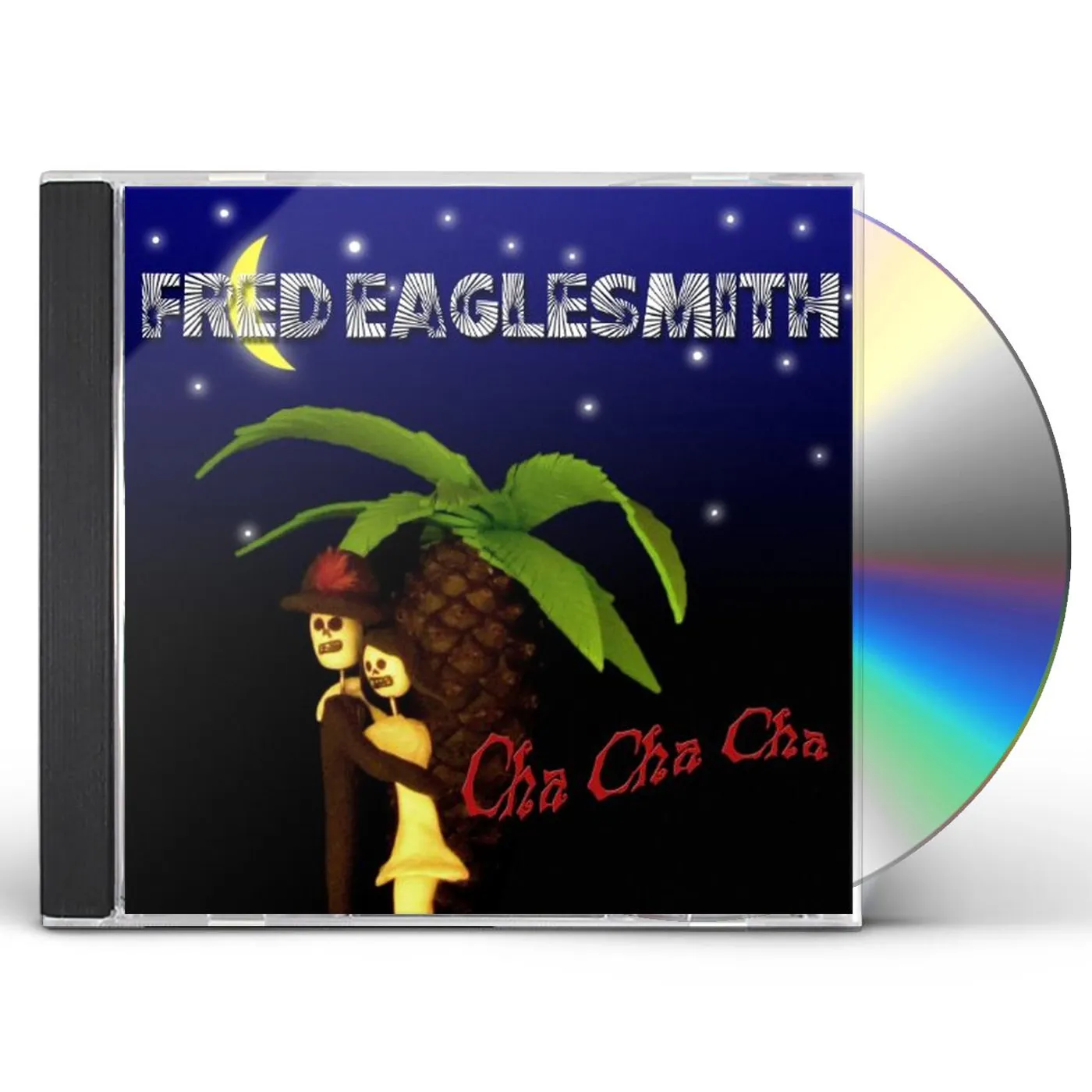 Fred Eaglesmith CHA CHA CHA CD