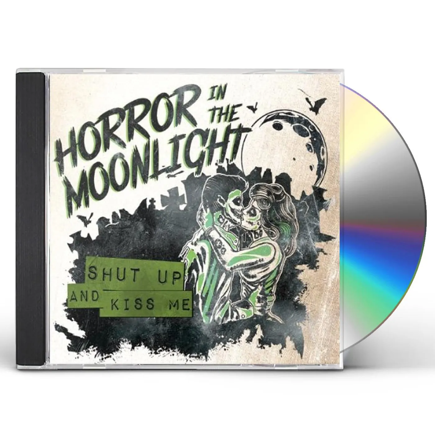 Horror In The Moonlight SHUT UP & KISS ME CD