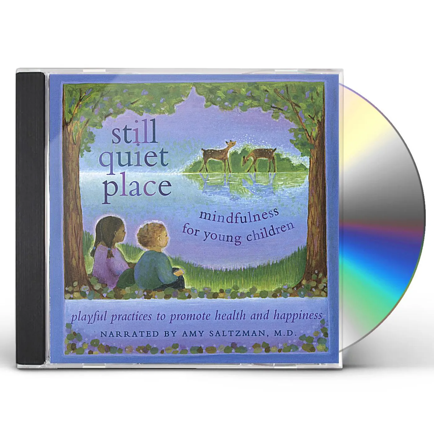 Amy Saltzman M.D. STILL QUIET PLACE: MINDFULNESS FOR YOUNG CHILDREN CD