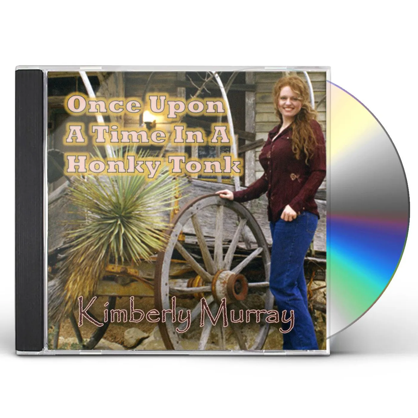 Kimberly Murray ONCE UPON A TIME IN A HONKY TONK CD