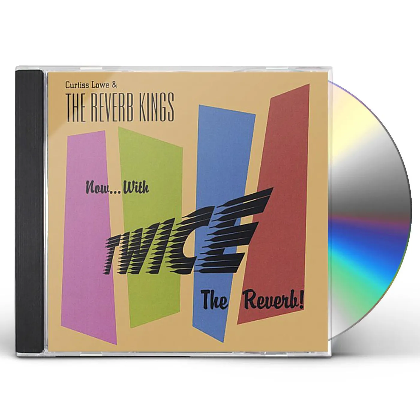 Curtiss Lowe & The Reverb Kings NOW.. WITH TWICE THE REVERB CD