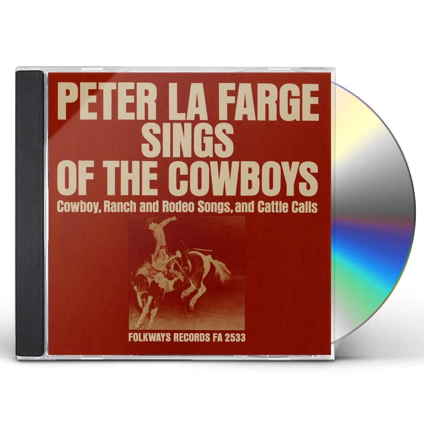 PETER LA FARGE SINGS OF THE COWBOYS CD