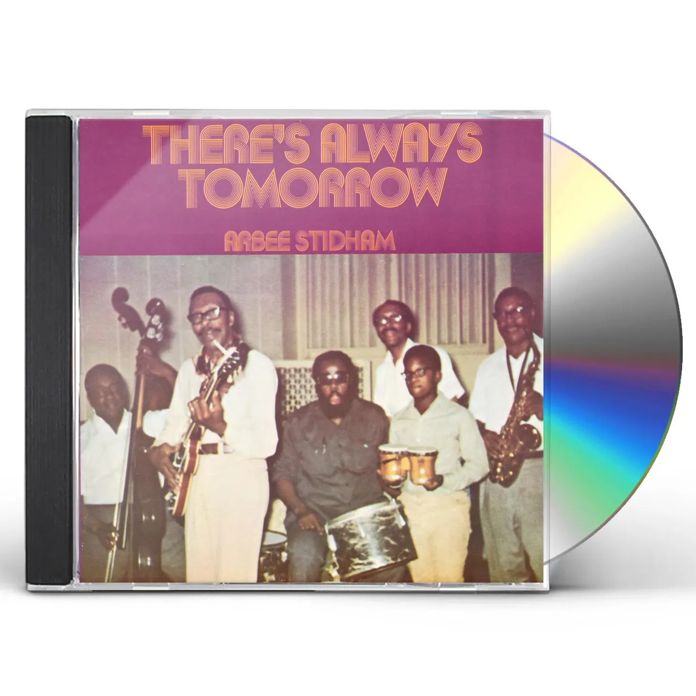 Arbee Stidham THERE'S ALWAYS TOMORROW CD