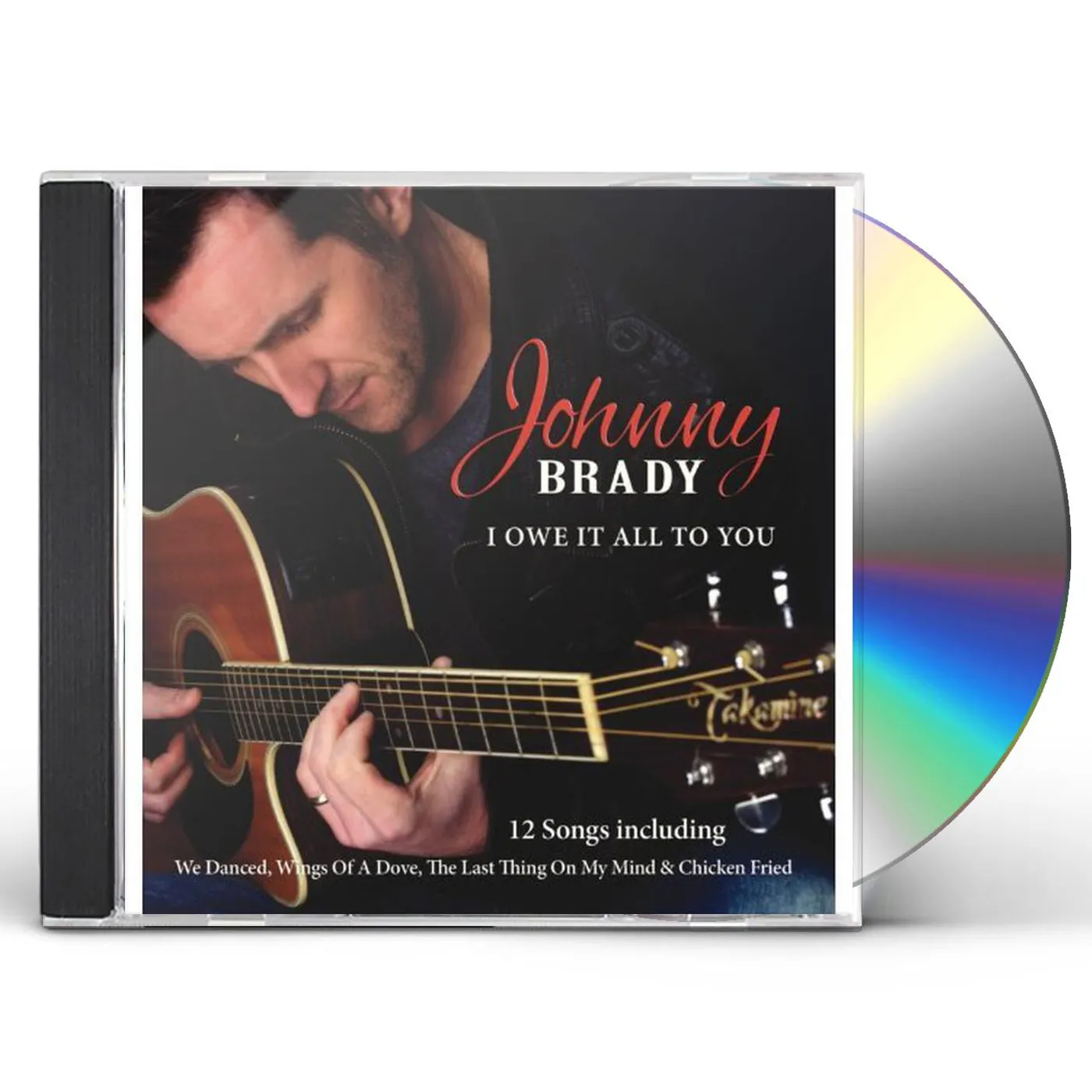 Johnny Brady I OWE IT ALL TO YOU CD