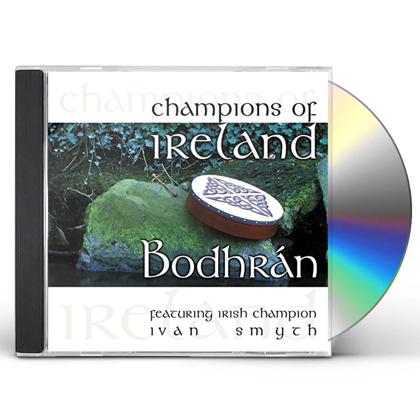Ivan Smith CHAMPIONS OF IRELAND: BODHRAN CD
