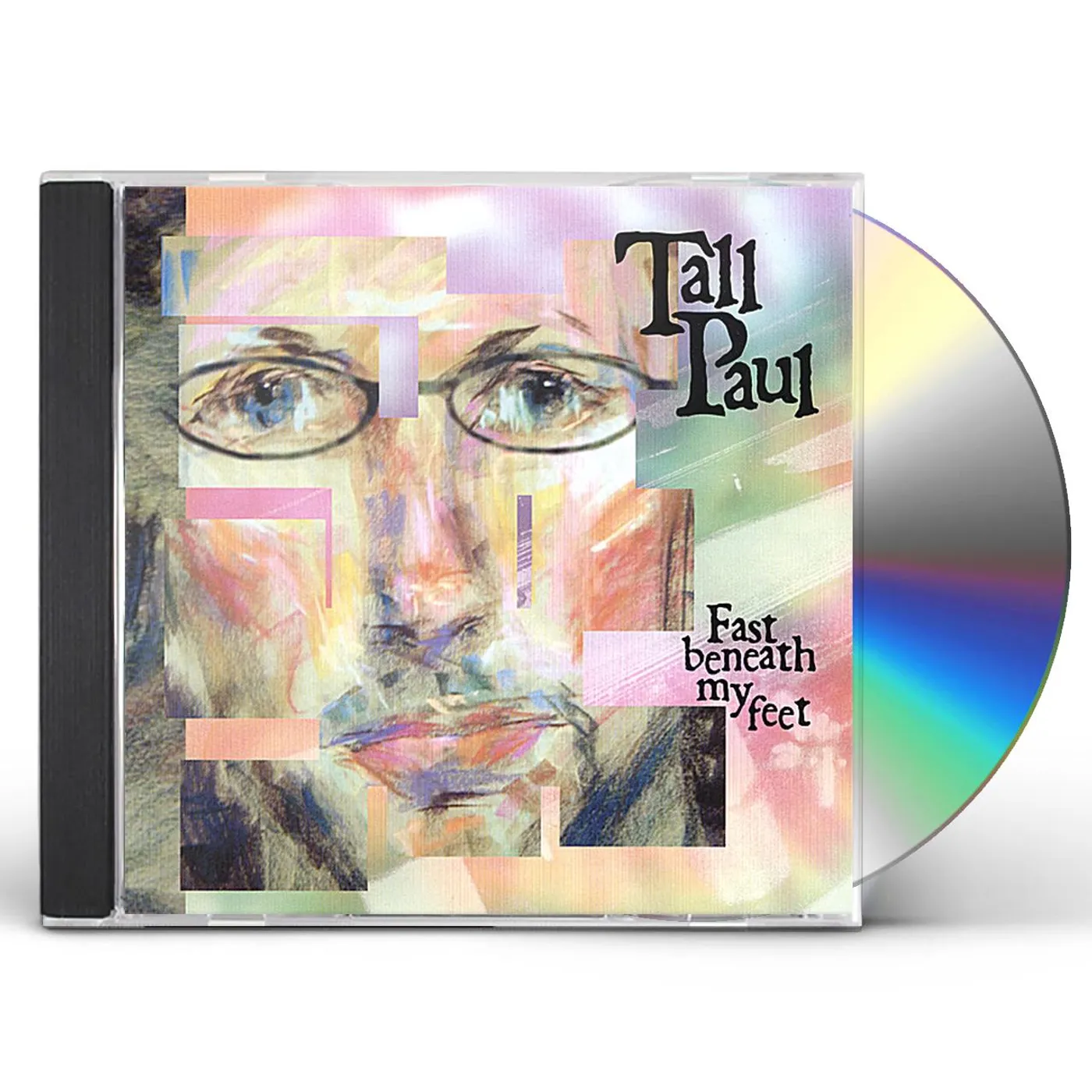 Tall Paul FAST BENEATH MY FEET CD