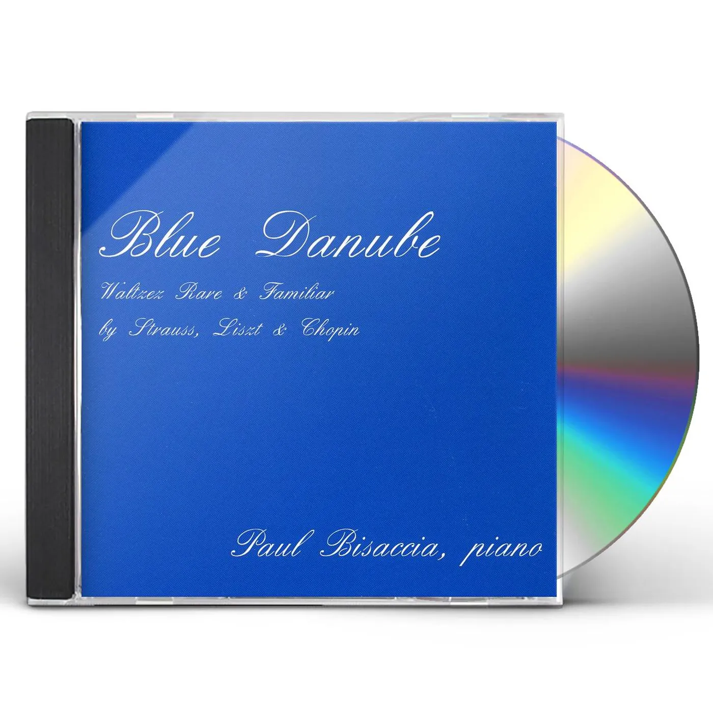 Paul Bisaccia BLUE DANUBE- WALTZES RARE & FAMILIAR BY STRAUSS LI CD