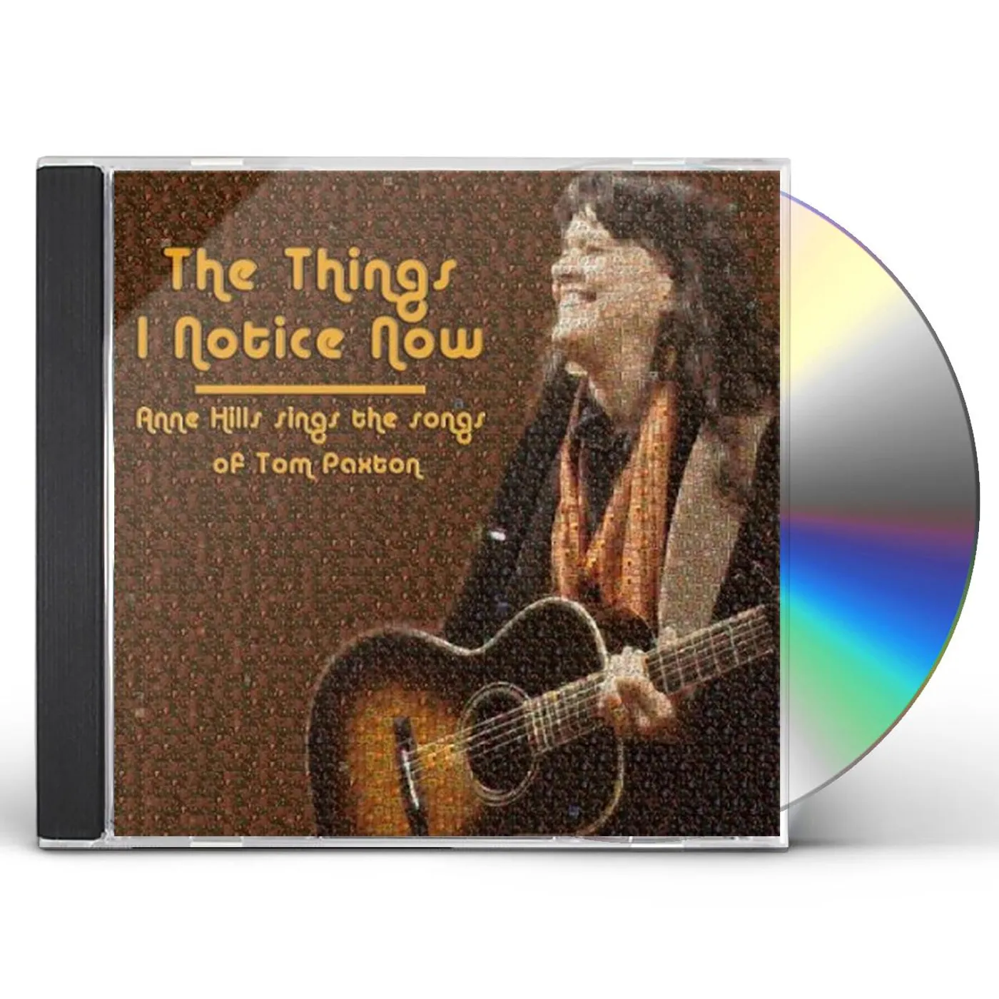 Anne Hills THINGS I NOTICE NOW CD