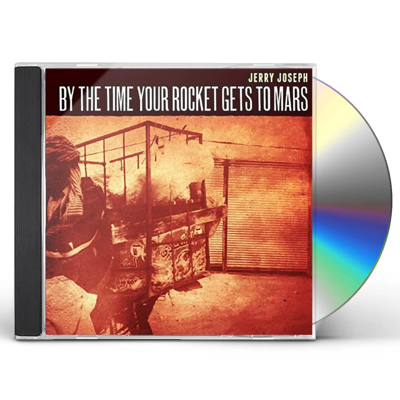 Jerry Joseph BY THE TIME YOUR ROCKET GETS TO MARS CD