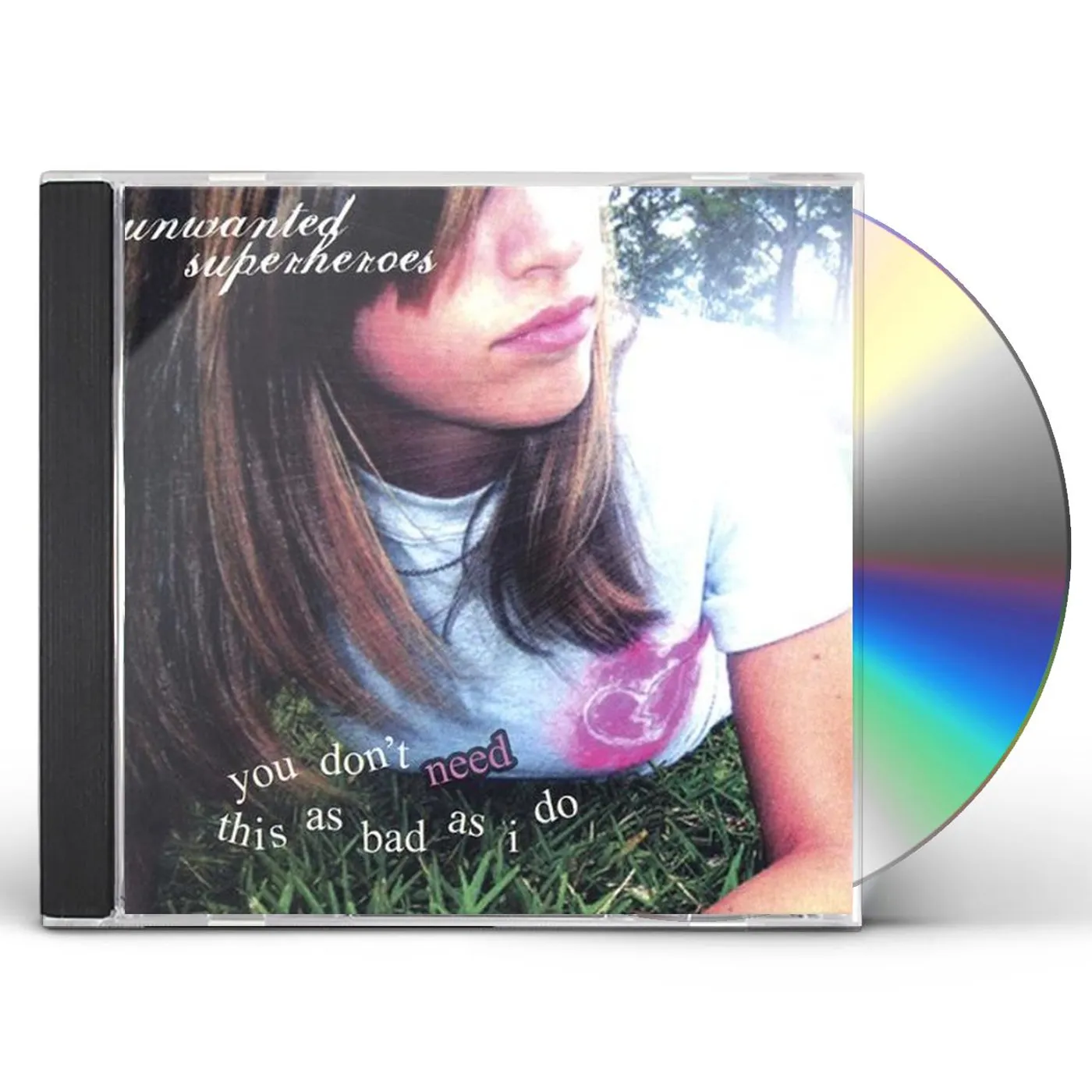 Unwanted Superheroes YOU DON'T NEED THIS AS BAD AS I DO CD