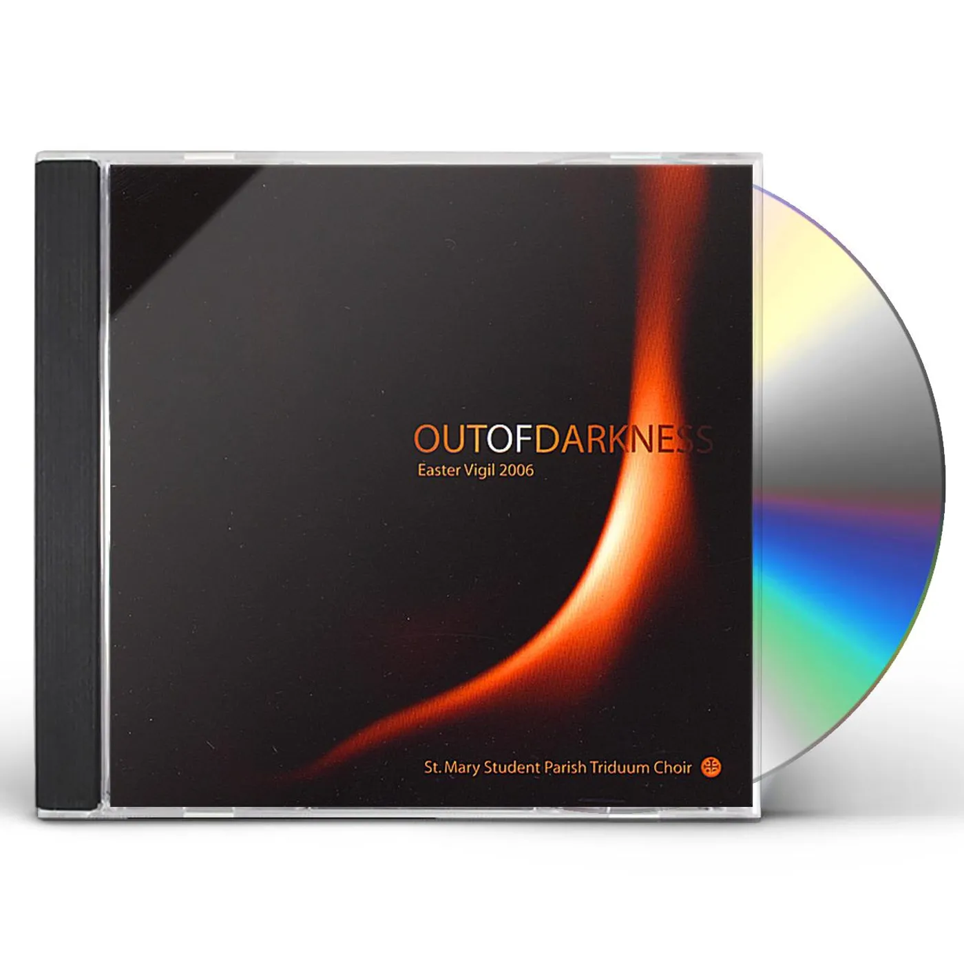 St. Mary Student Parish Triduum Choir OUT OF DARKNESS CD