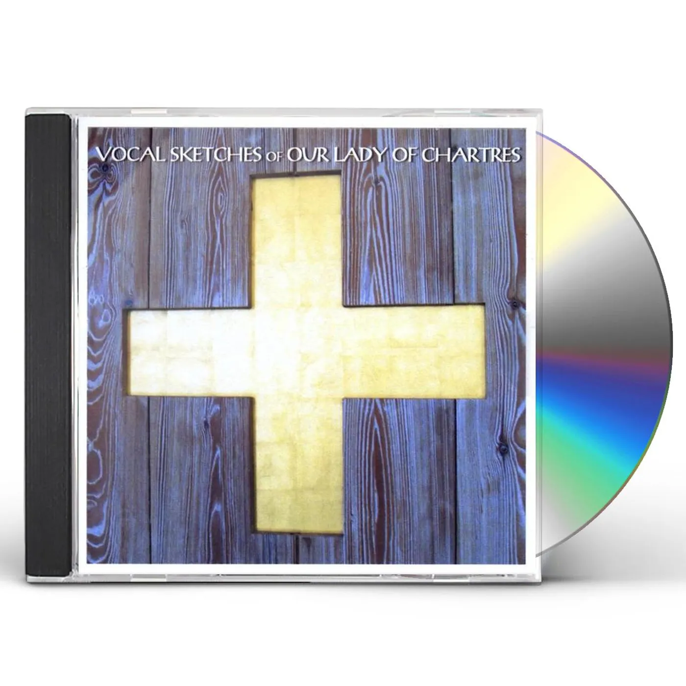 Cantrell Maryott VOCAL SKETCHES OF OUR LADY OF CHARTRES CD