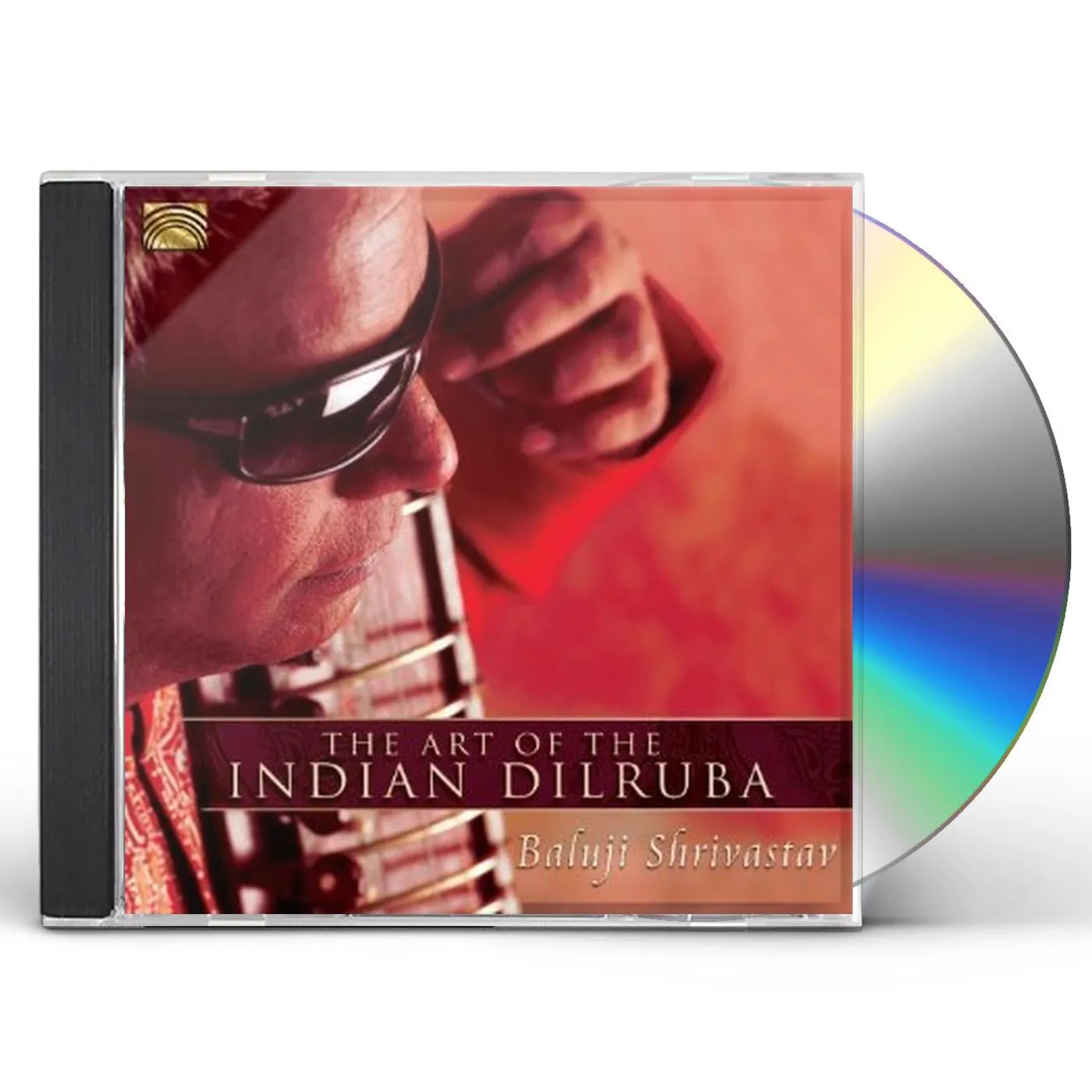 Baluji Shrivastav ART OF THE INDIAN DILRUBA CD