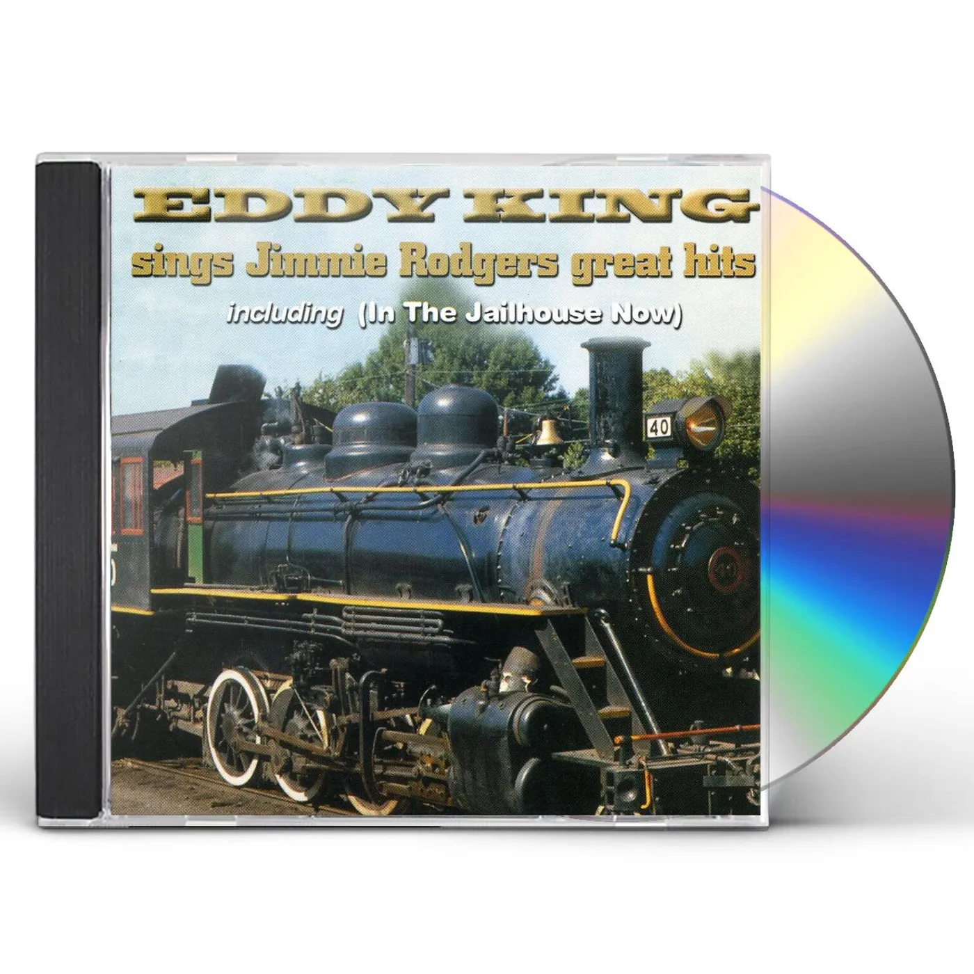 Eddy King SINGS JIMMIE RODGERS GREAT HITS CD