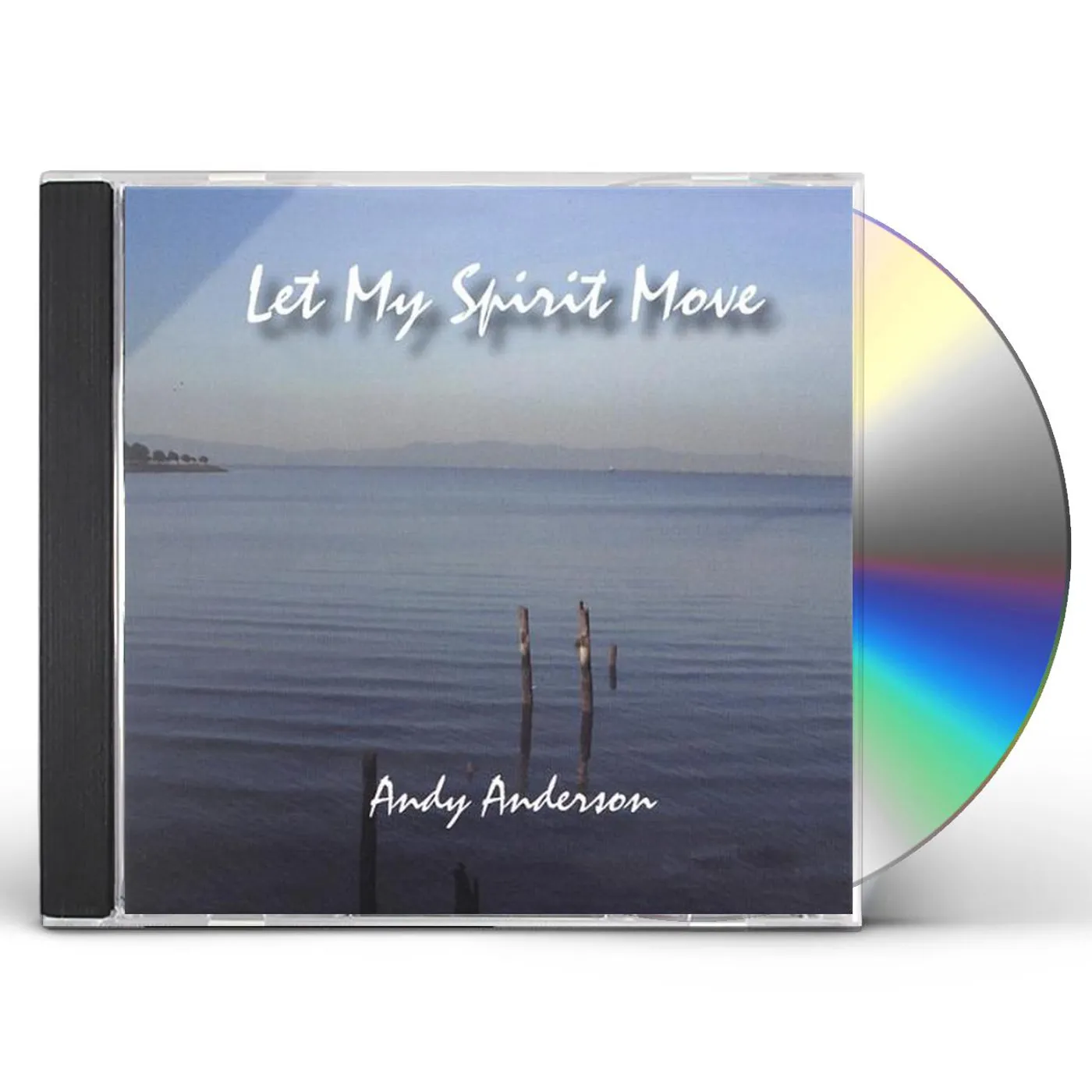 Andy Anderson LET MY SPIRIT MOVE CD