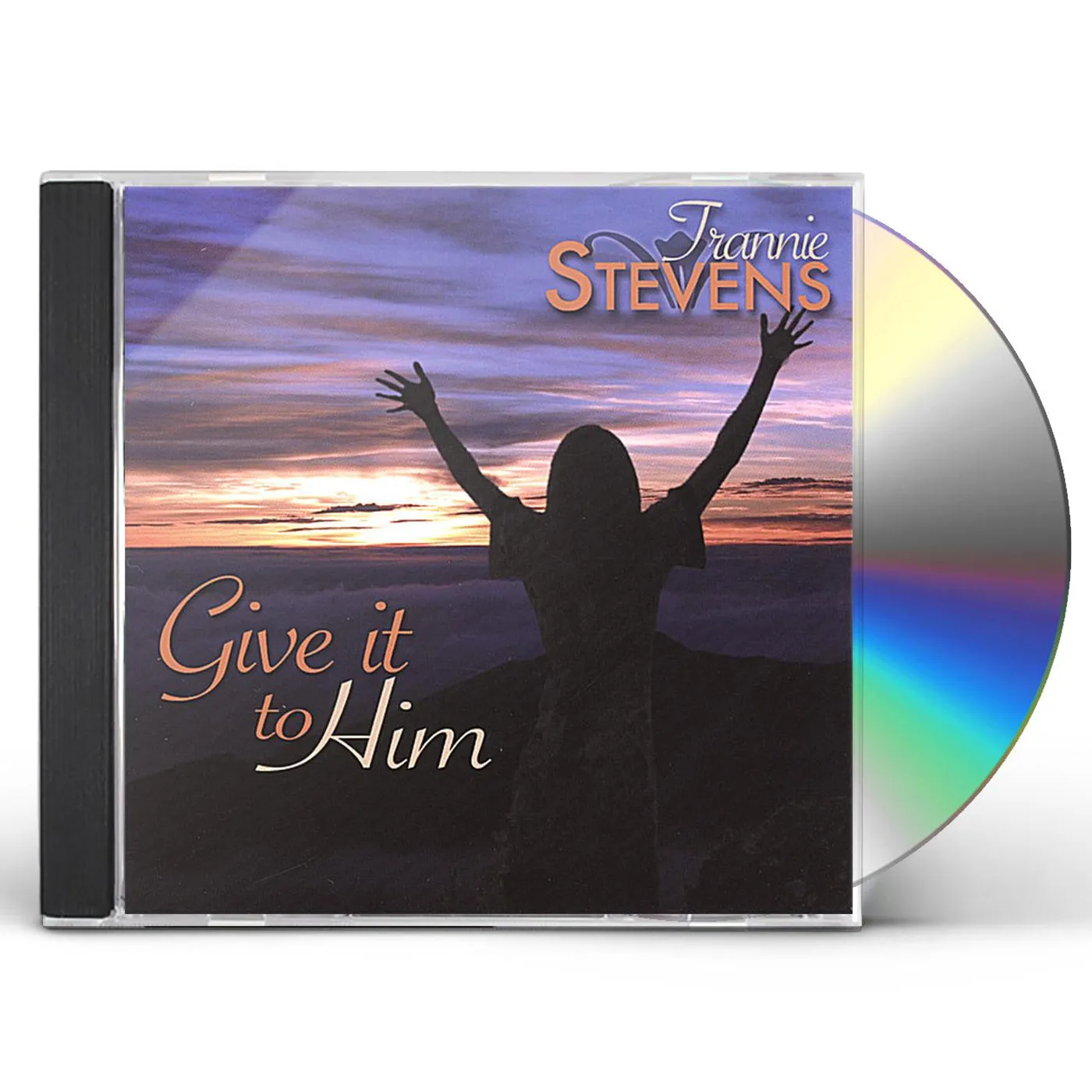 Trannie Stevens GIVE IT TO HIM CD