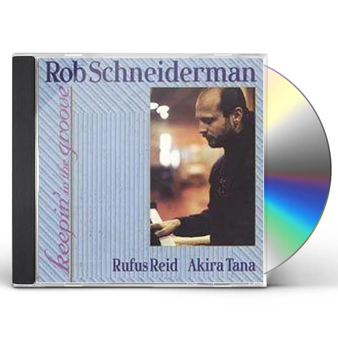 Rob Schneiderman KEEPIN IN GROOVE CD