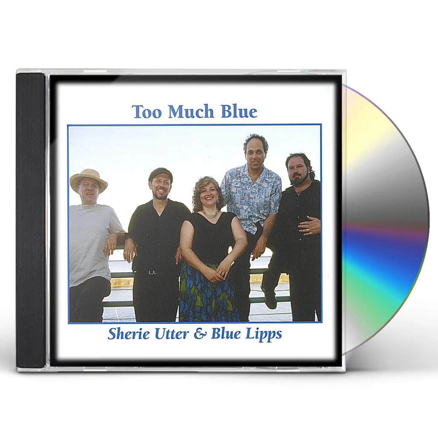 Sherie Utter & Blue Lipps TOO MUCH BLUE CD
