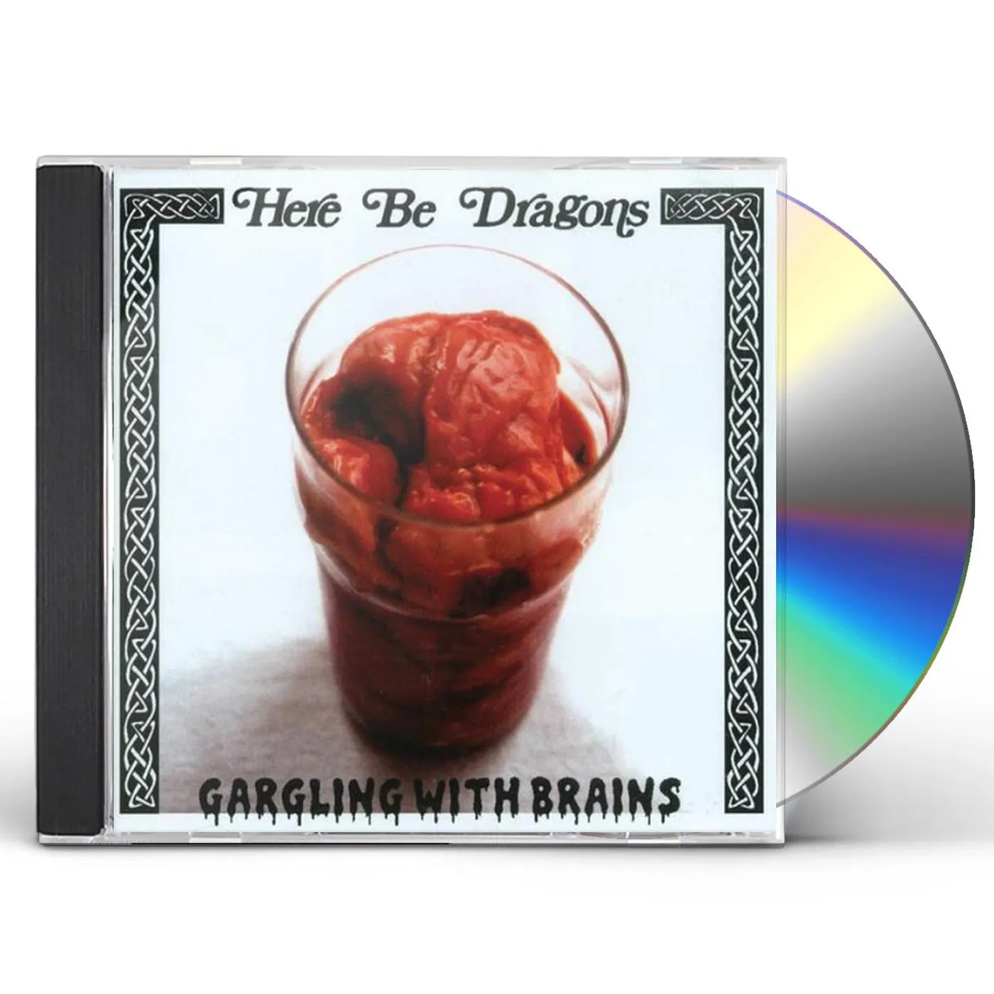 Here Be Dragons GARGLING WITH BRAINS CD