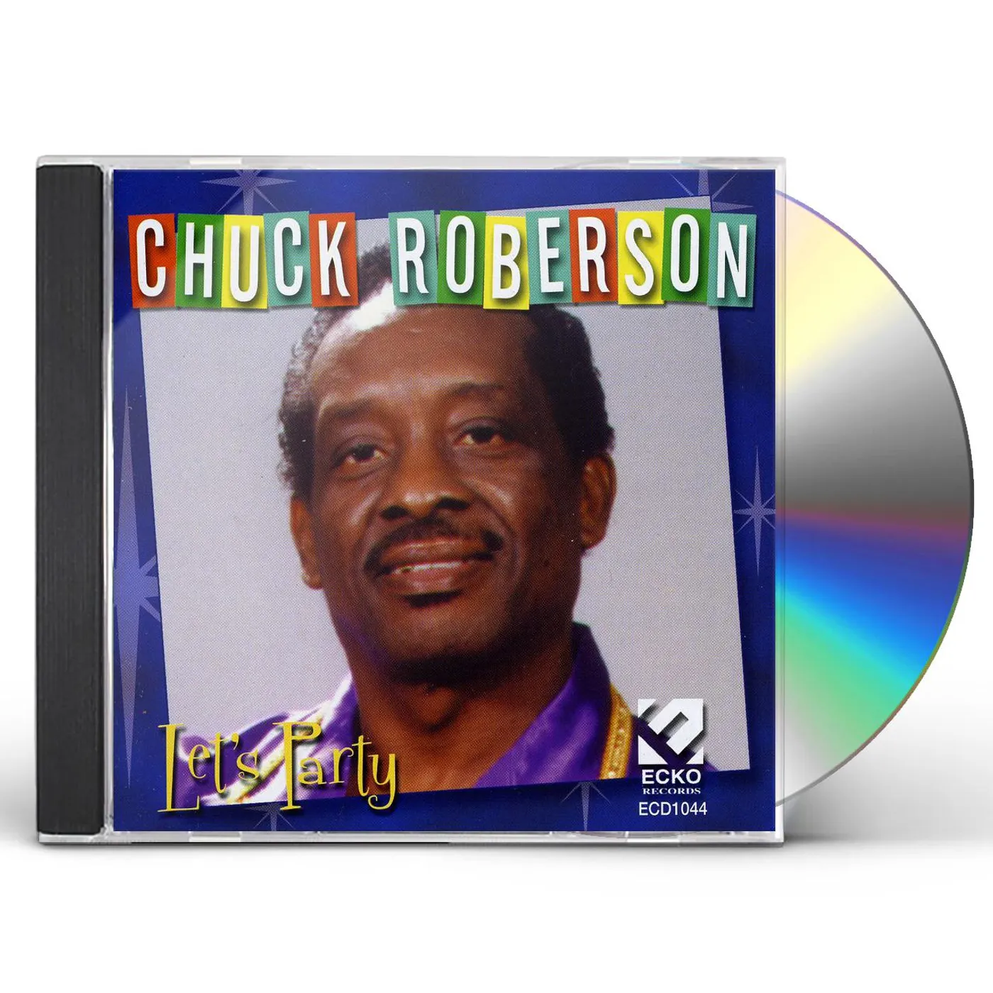 Chuck Roberson LETS PARTY CD