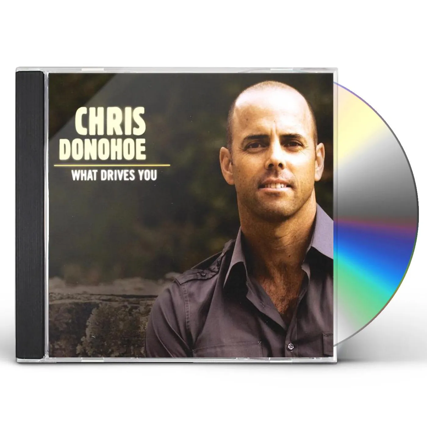 Chris Donohoe WHAT DRIVES YOU CD