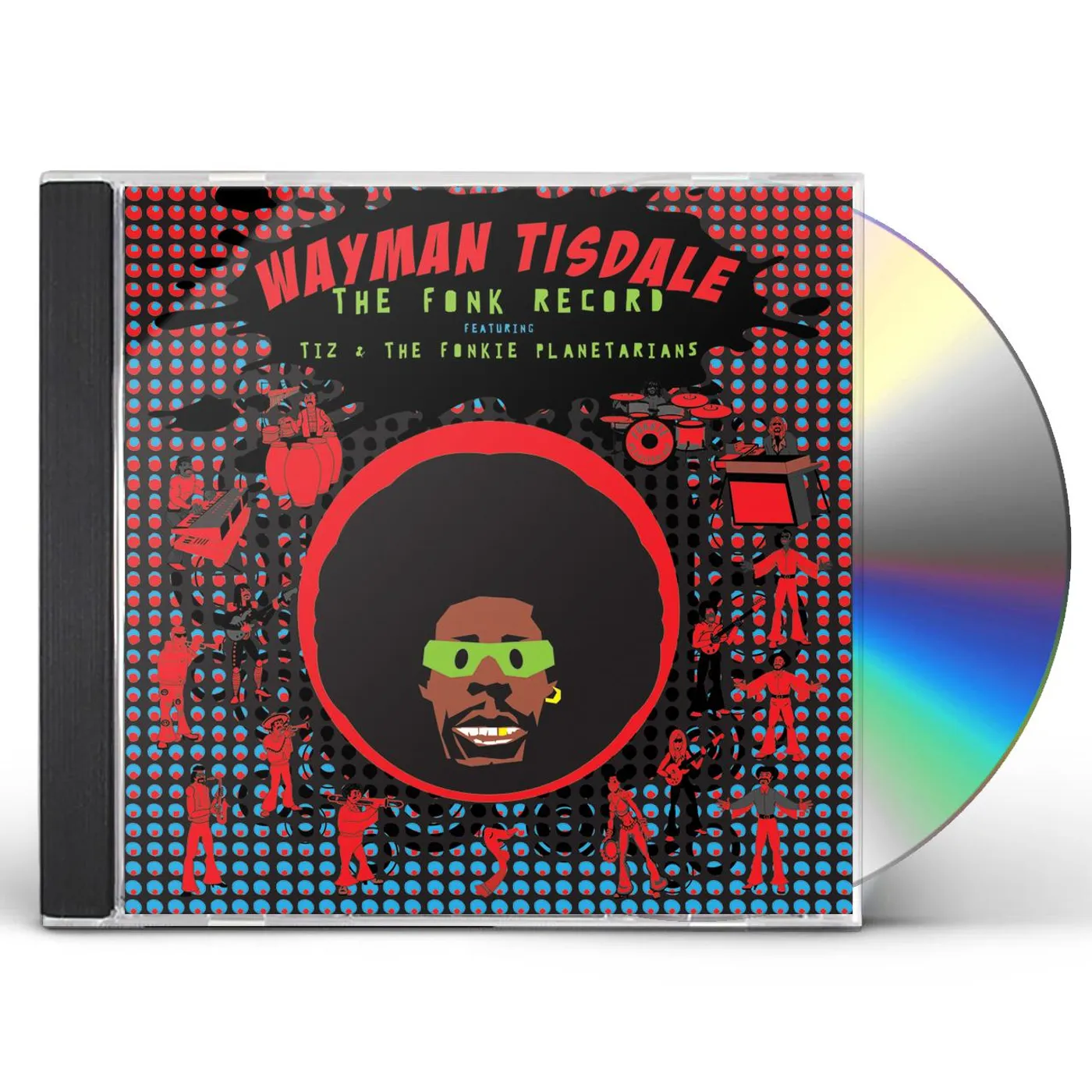 Wayman Tisdale FONK RECORD: FEATURING TIZ & FONKIE PLANETARIANS CD
