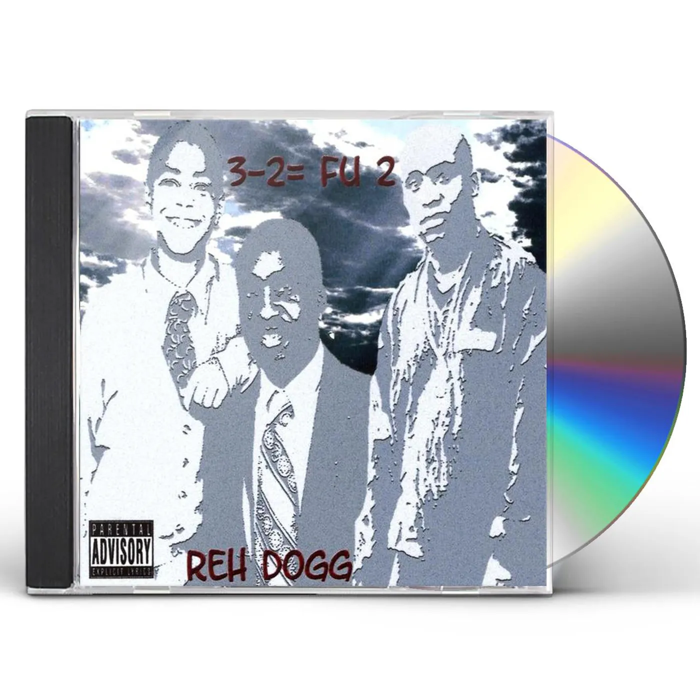 Reh Dogg 3-2= FU 2 CD
