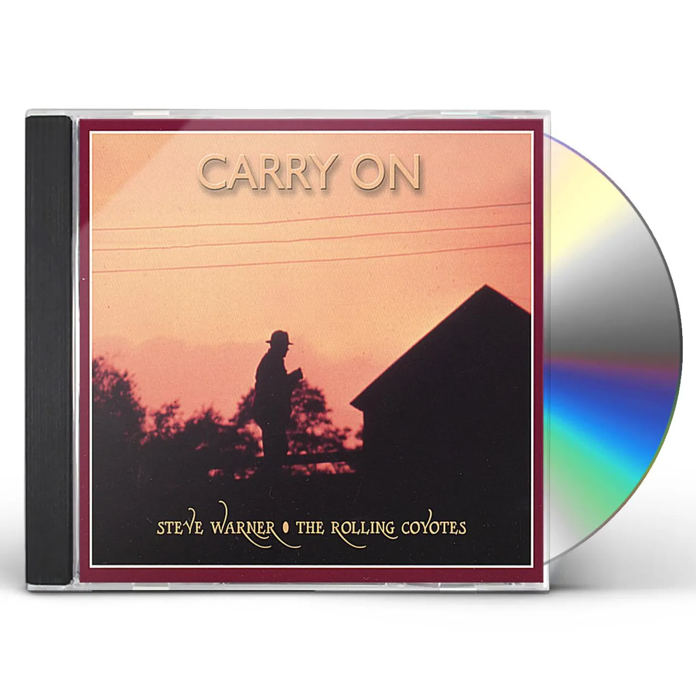 Steve Warner & The Rolling Coyotes CARRY ON CD