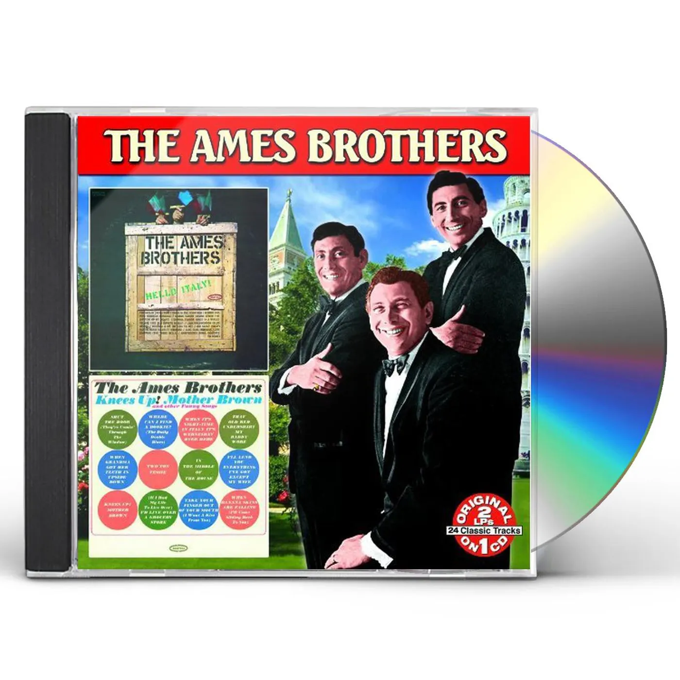 The Ames Brothers HELLO ITALY: KNEES UP MOTHER BROWN CD