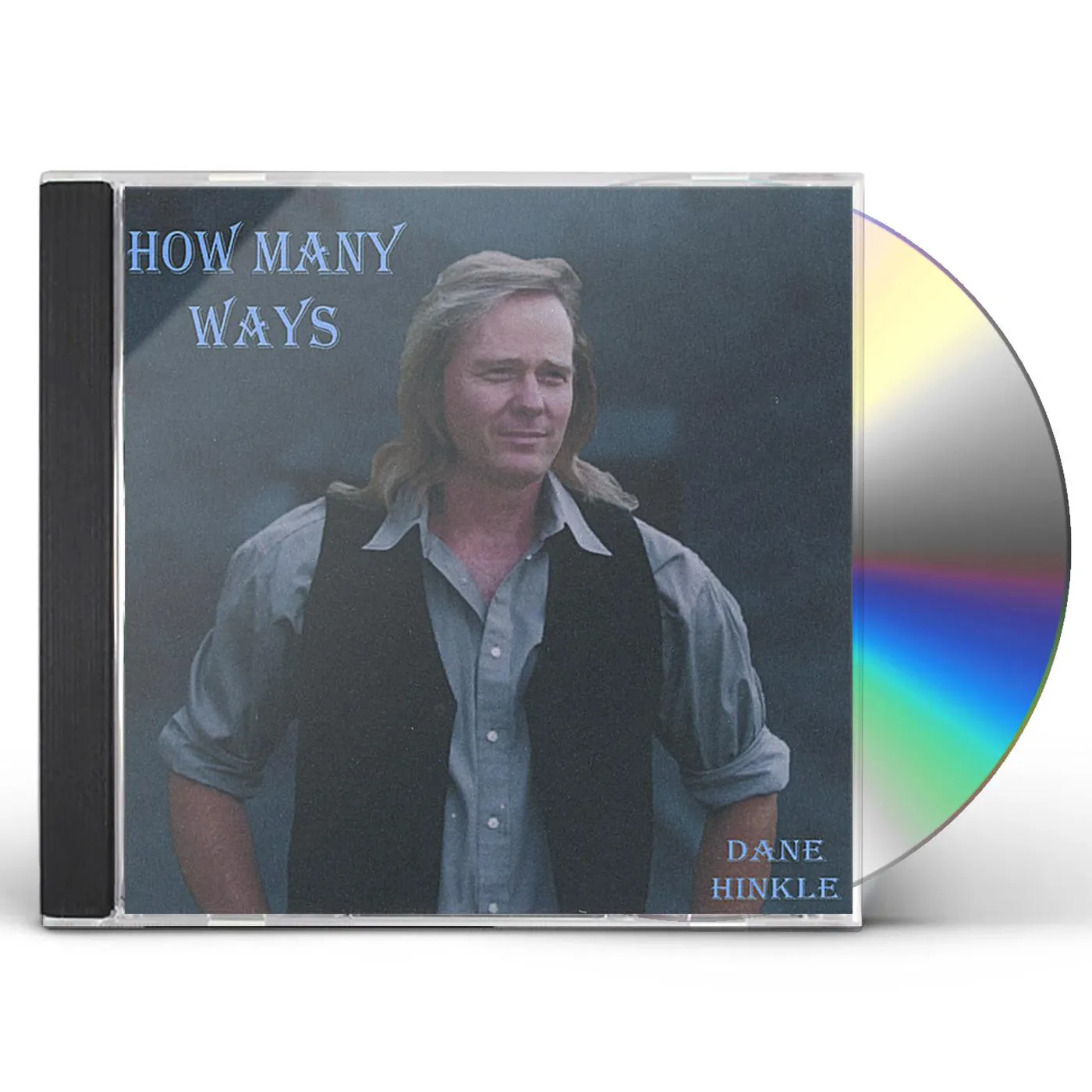 Dane Hinkle HOW MANY WAYS CD