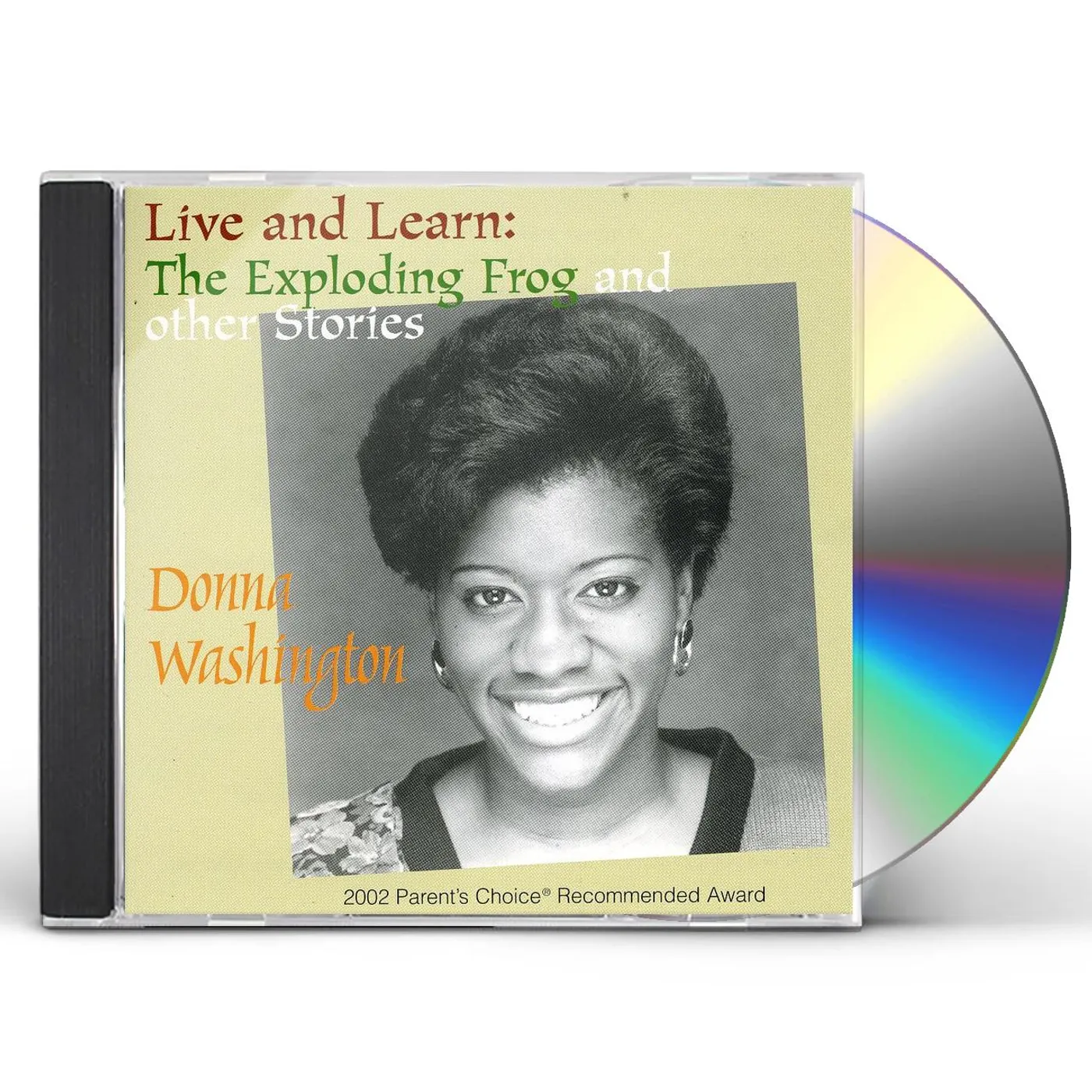 Donna Washington LIVE & LEARN: EXPLODING FROG & OTHER STORIES CD