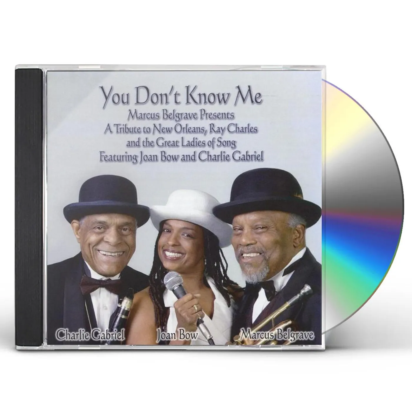 Marcus Belgrave YOU DON'T KNOW ME CD