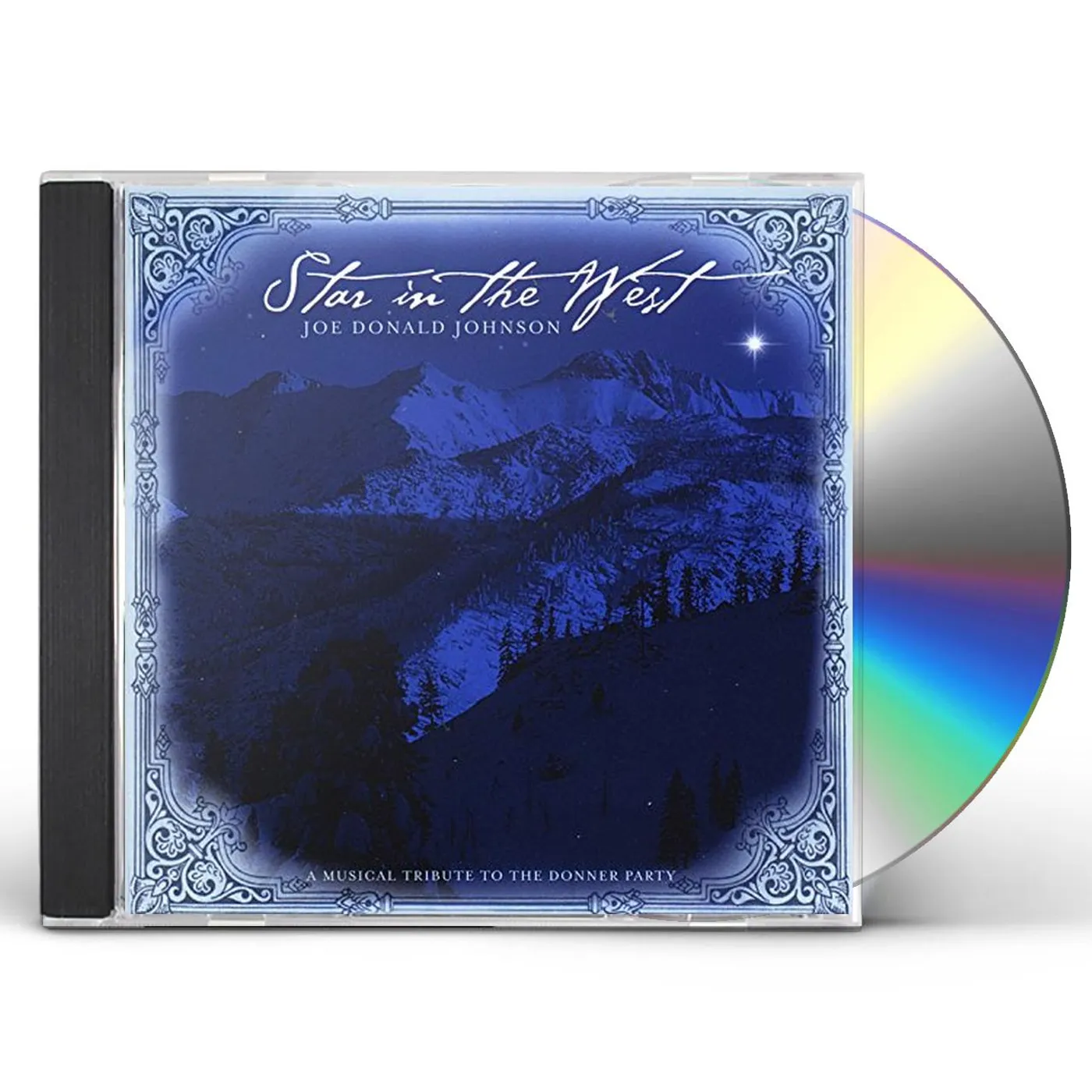 Joe Donald Johnson STAR IN THE WEST CD