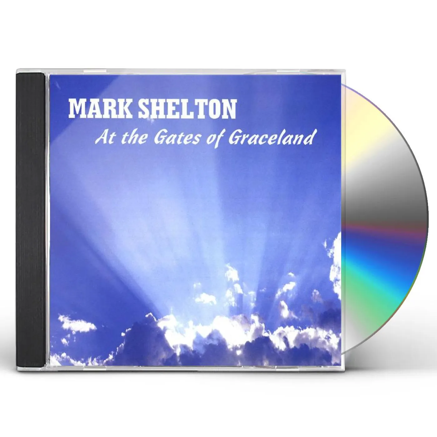 Mark Shelton AT THE GATES OF GRACELAND CD