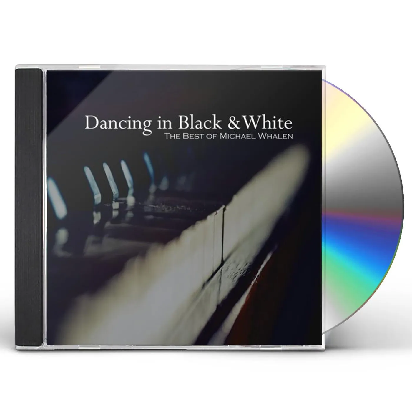 DANCING IN BLACK & WHITE: BEST OF MICHAEL WHALEN CD