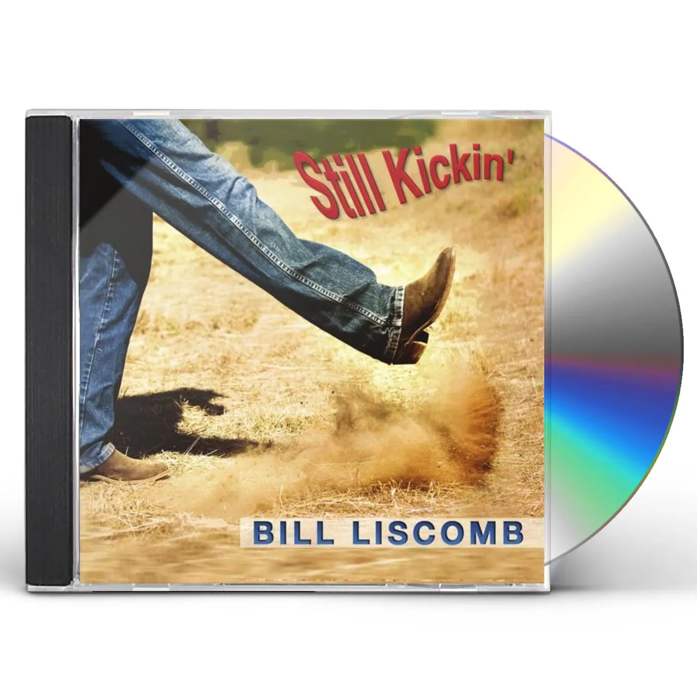 Bill Liscomb STILL KICKIN' CD