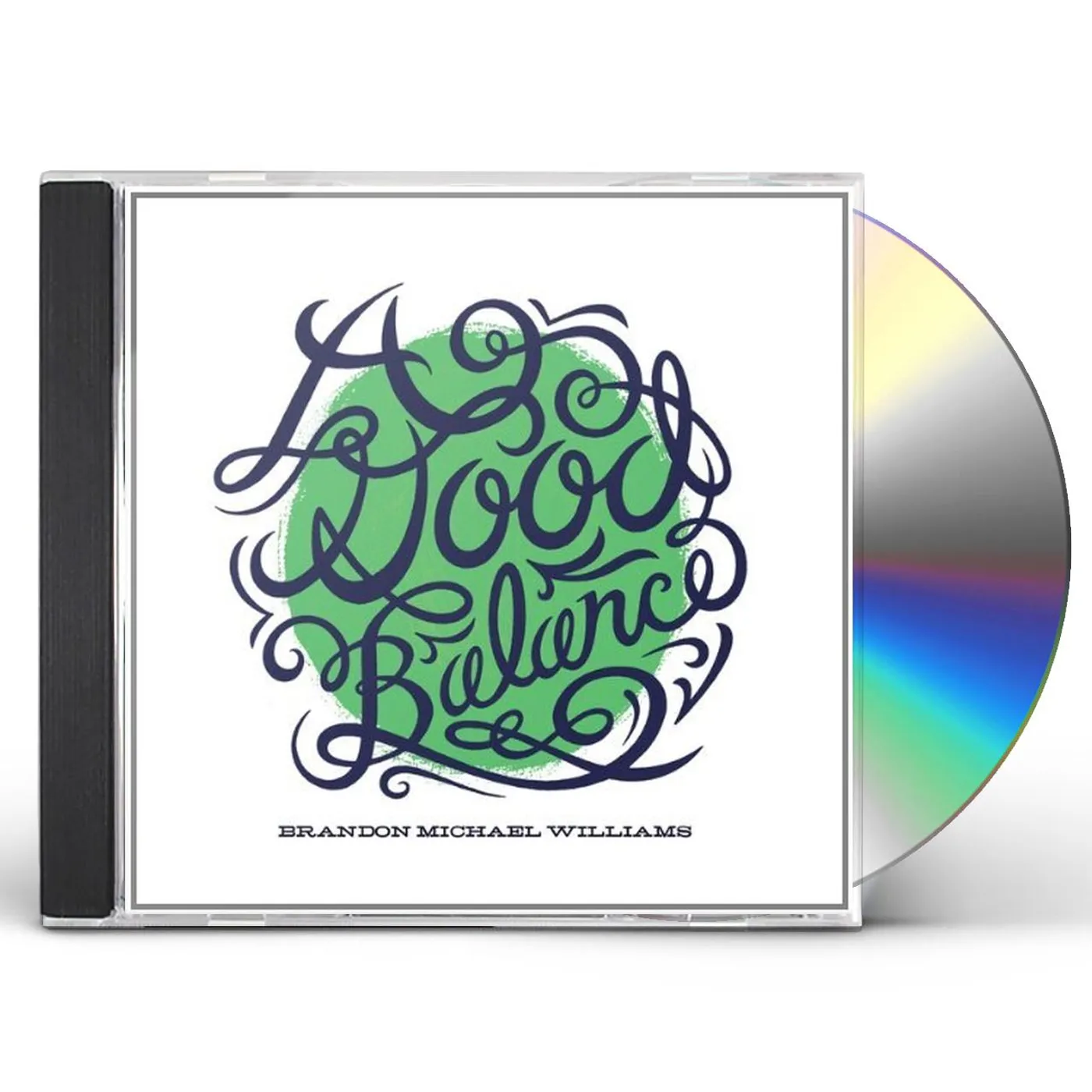 Brandon Michael Williams GOOD BALANCE CD