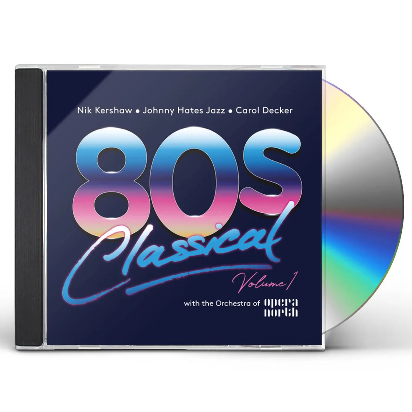 Various Artists  80S CLASSICAL: VOL 1: NIK KERSHAW / JOHNNY HATES JAZZ / CAROL DECKER W/ THE ORCHESTRA OF OPERA NORTH CD