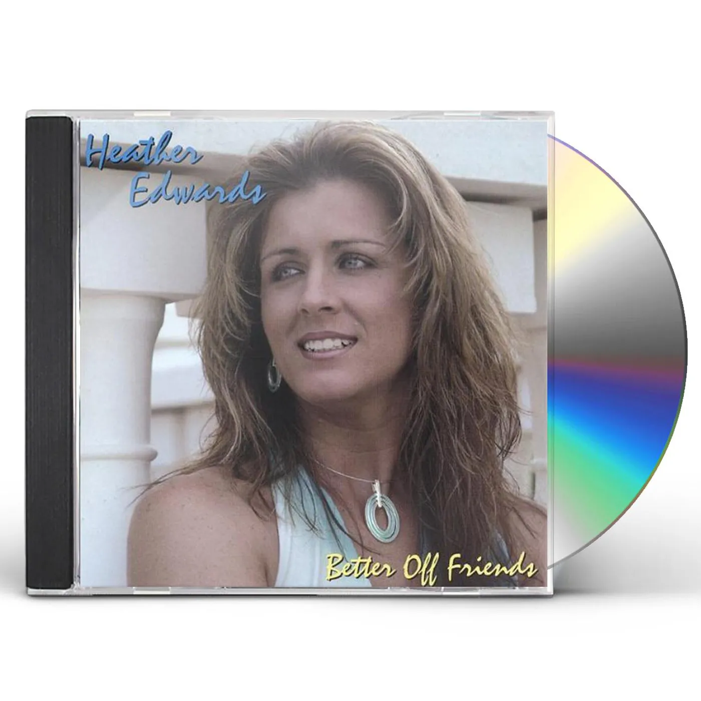 Heather Edwards BETTER OFF FRIENDS CD