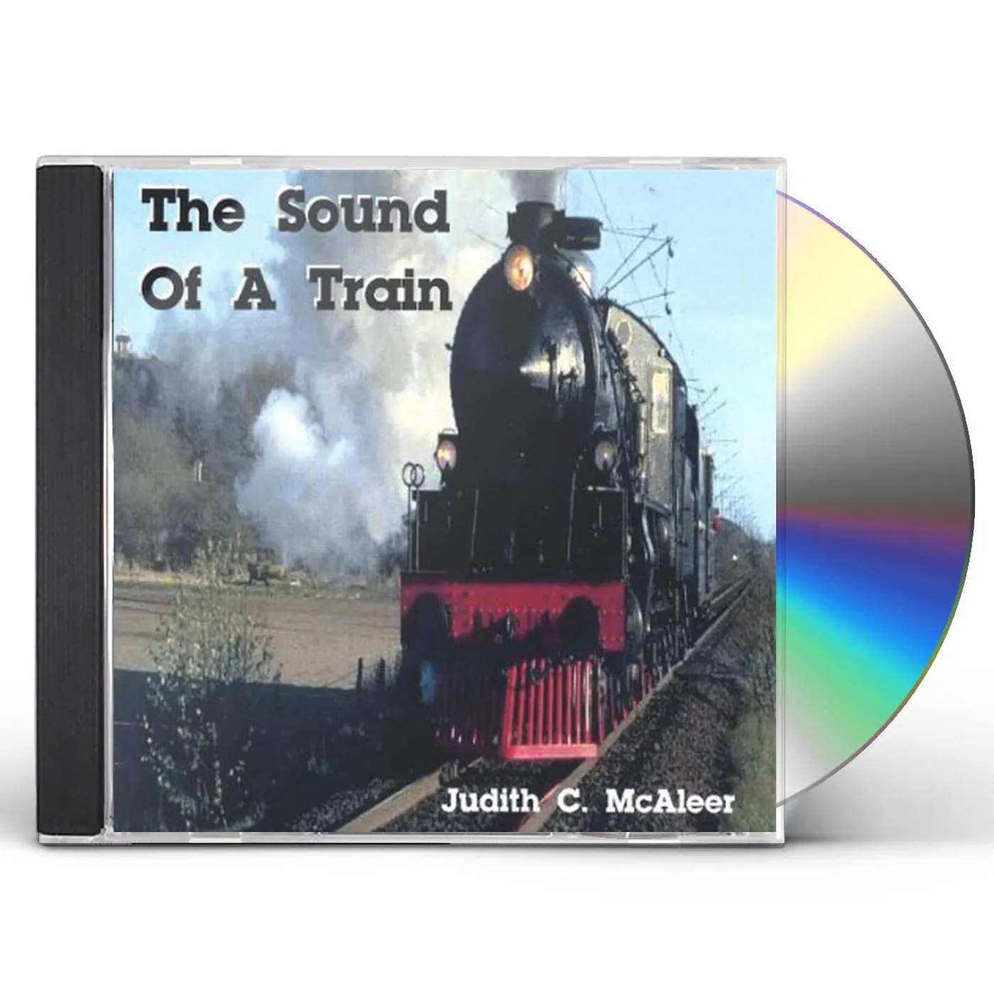 Judith C. McAleer SOUND OF A TRAIN CD
