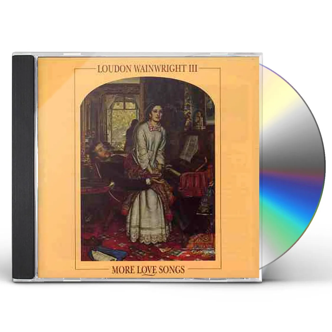 Loudon Wainwright MORE LOVE SONGS CD
