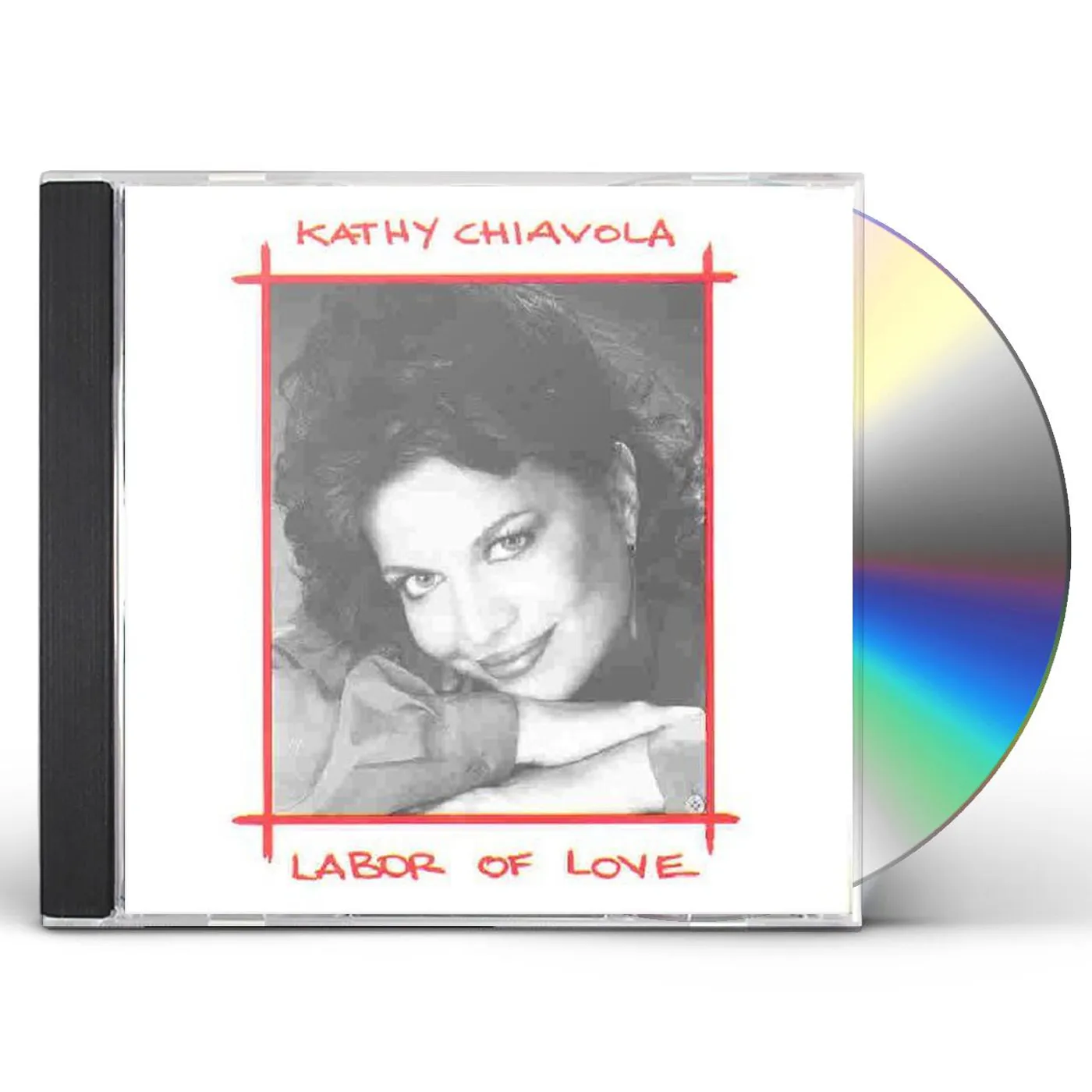 Kathy Chiavola LABOR OF LOVE CD